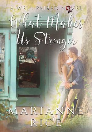 [A Well Paired Novel 03] • What Makes Us Stronger